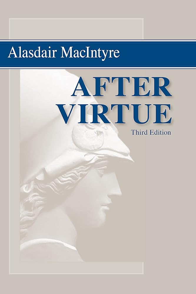 After Virtue: A Study in Moral Theory, Third Edition cover image