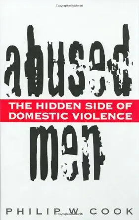 Abused Men: The Hidden Side of Domestic Violence cover image