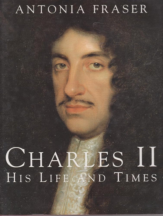 Charles II: His life and times cover image