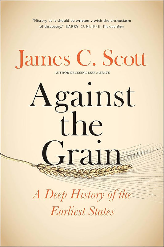 Against the Grain: A Deep History of the Earliest States cover image