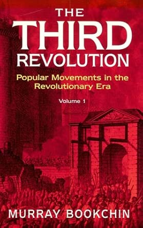 The Third Revolution - Volume 1: Popular Movements in the Revolutionary Era cover image