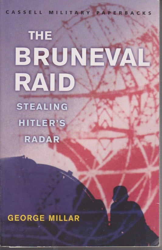 The Bruneval Raid: Stealing Hitler's Radar cover image