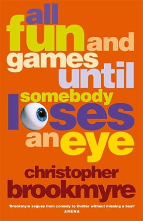 All Fun and Games Until Somebody Loses an Eye cover image