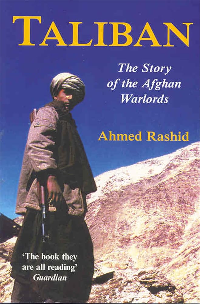 Taliban: The Story of the Afghan Warlords (Islam, Oil and the New Great Game in Central Asia) cover image