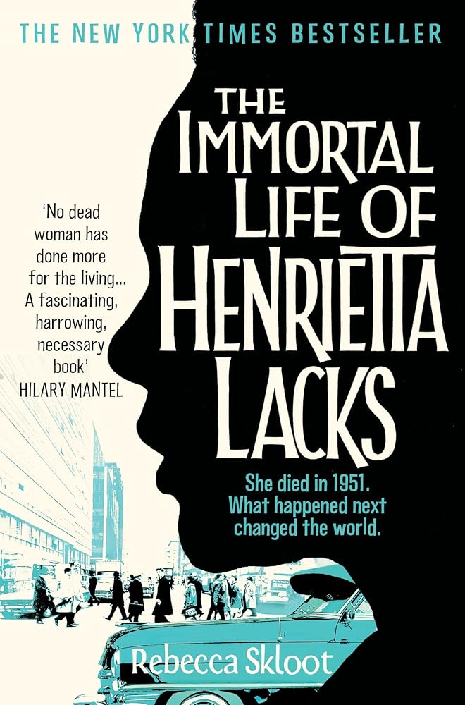 The Immortal Life of Henrietta Lacks. Rebecca Skloot cover image