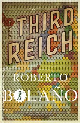 Third Reich, Roberto Bolano