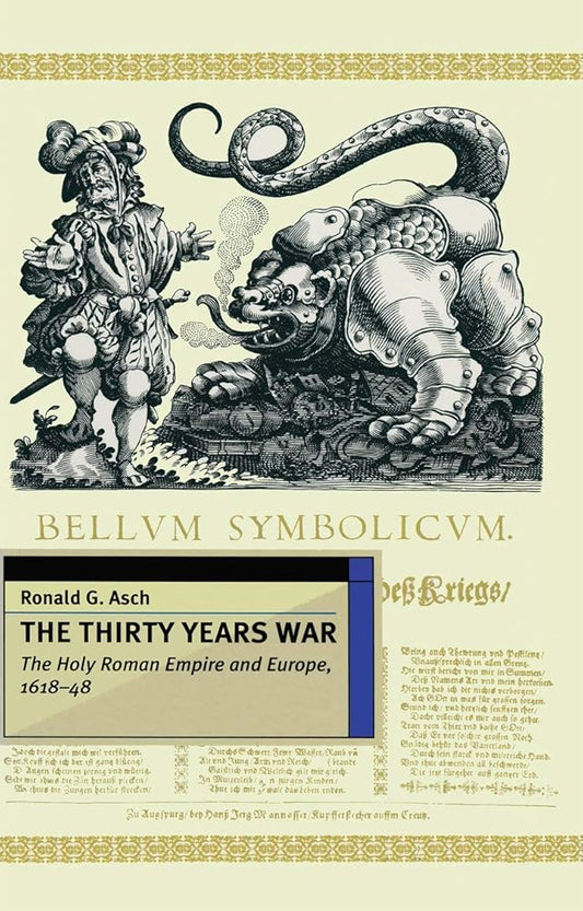 The Thirty Years War: The Holy Roman Empire and Europe 1618-48 (European History in Perspective, 18) cover image