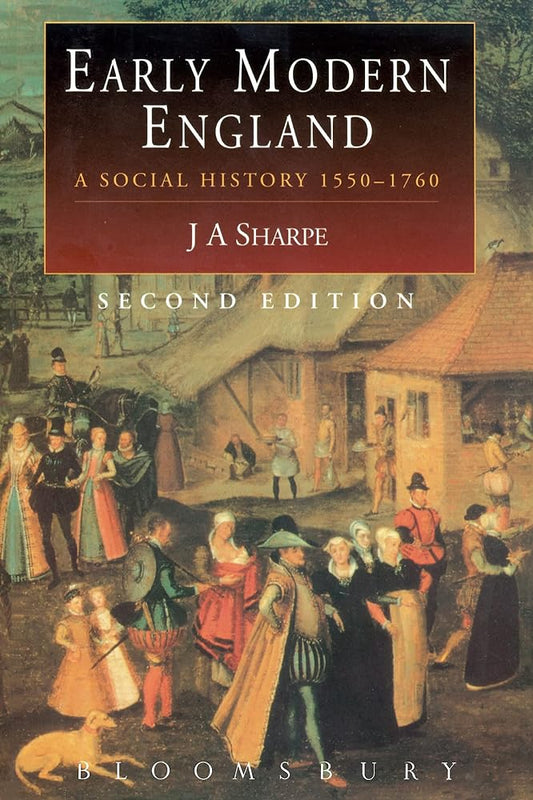 Early Modern England: A Social History 1550-1760 (Hodder Arnold Publication) cover image