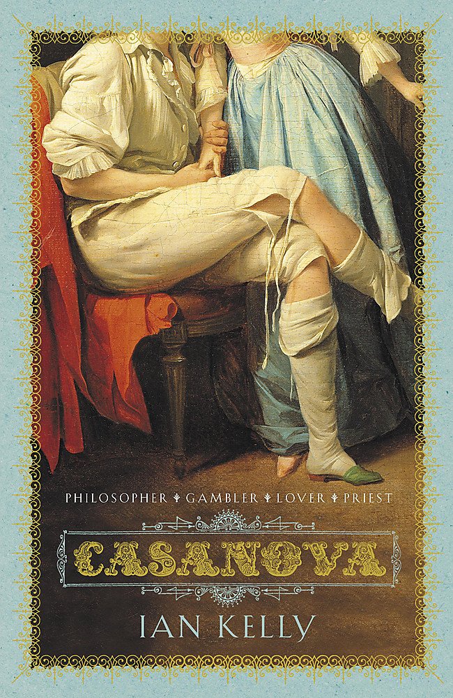 Casanova: Actor Lover Priest Spy cover image