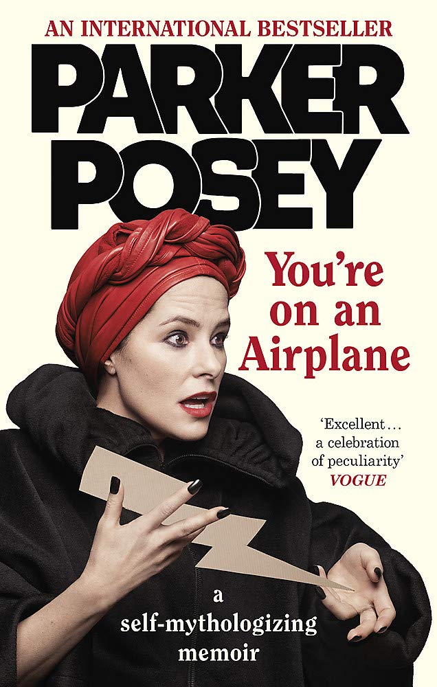 You're on an Airplane: A Self-Mythologizing Memoir cover image