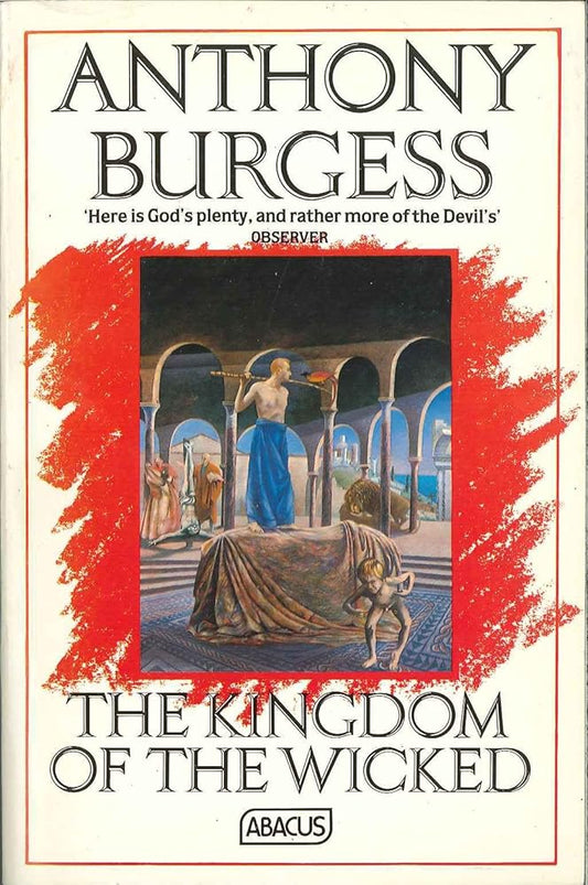 The Kingdom of the Wicked (Abacus Books) cover image