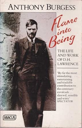 Flame into Being: The Life and Work of D.H. Lawrence cover image