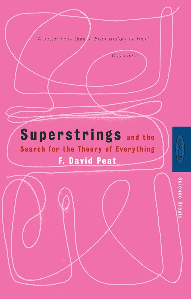 Superstrings and the Search for the Theory of Everything cover image