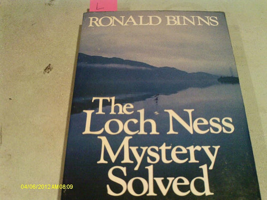The Loch Ness mystery solved cover image