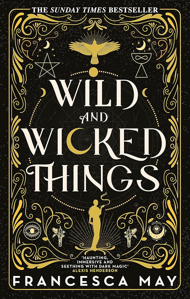 Wild and Wicked Things: The Instant Sunday Times Bestseller cover image