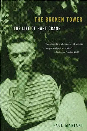 The Broken Tower: The Life of Hart Crane cover image