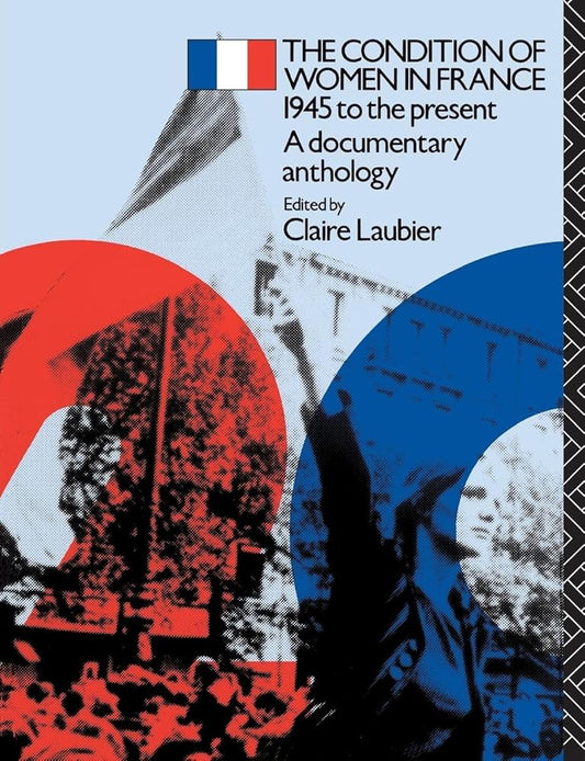 The Condition of Women in France (Twentieth Century Texts) cover image