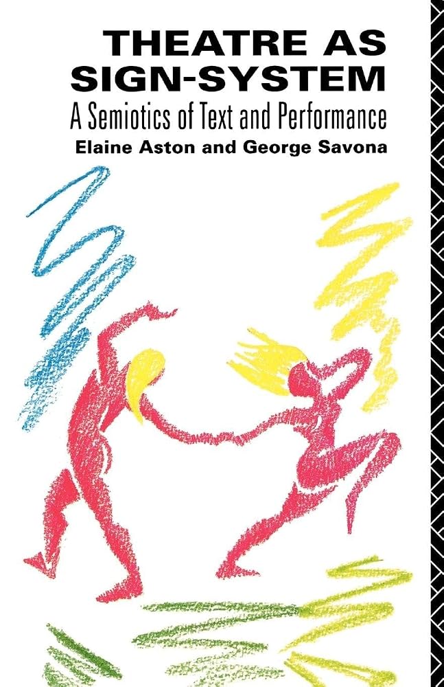 Theatre as Sign System: A Semiotics of Text and Performance cover image