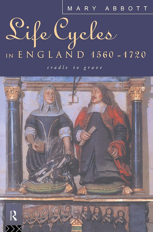 Life Cycles in England 1560-1720 cover image