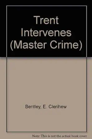 Trent Intervenes (Master Crime S.) cover image