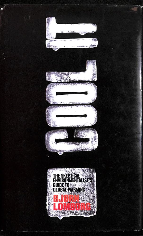 Cool It!: The Skeptical Environmentalist's Guide to Global Warming cover image