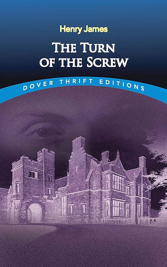 The Turn of the Screw (Dover Thrift Editions: Classic Novels) cover image