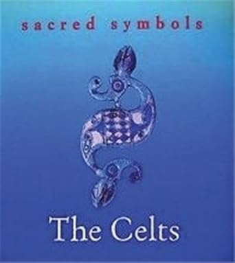 The Celts (Sacred Symbols) cover image