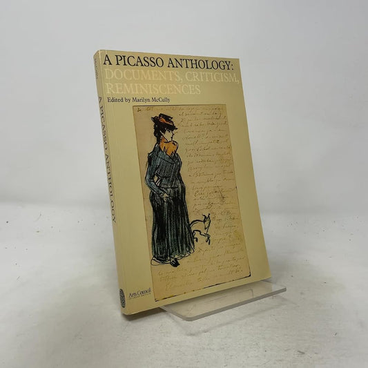 Picasso Anthology: Documents, Criticism, Reminiscences cover image
