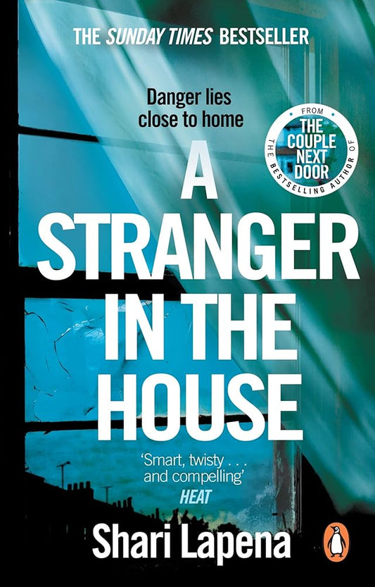 A Stranger in the House: From the author of THE COUPLE NEXT DOOR [Paperback] [May 02, 2018] Lapena, Shari cover image