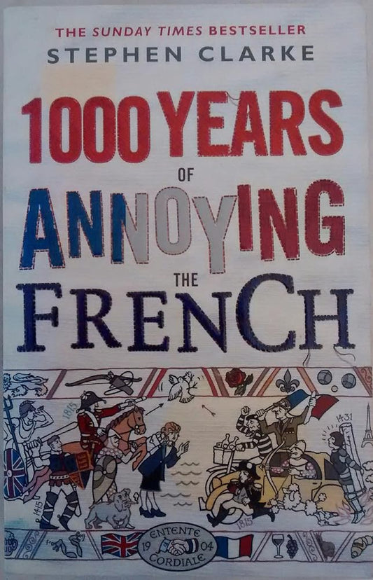 1000 Years of Annoying the French cover image