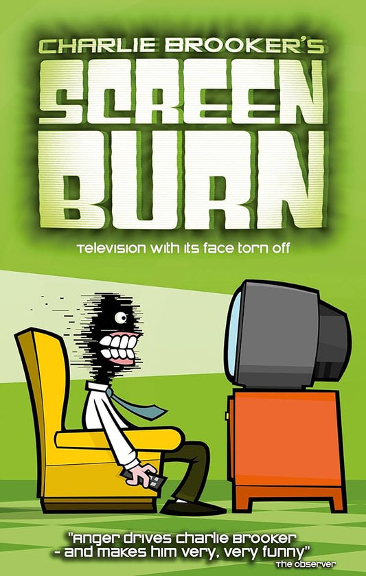 Screen Burn: Television With Its Face Torn Off cover image