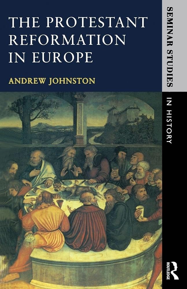 The Protestant Reformation in Europe (Seminar Studies) cover image