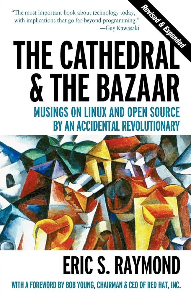 The Cathedral & the Bazaar: Musings on Linux and Open Source by an Accidental Revolutionary cover image