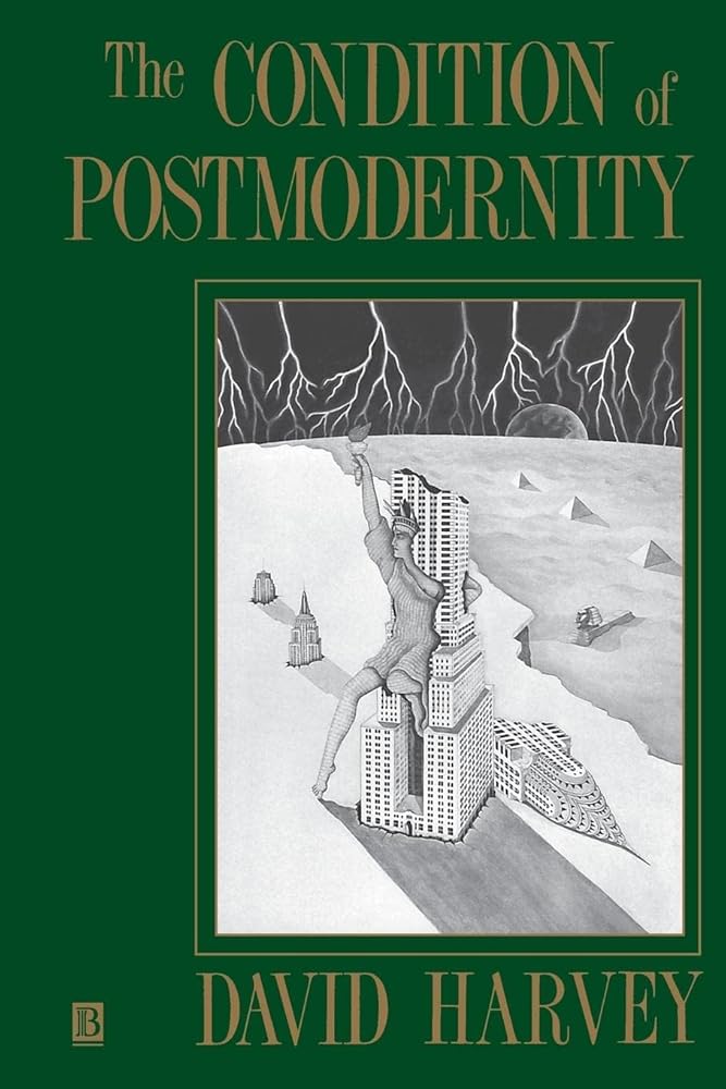 The Condition of Postmodernity: An Enquiry into the Origins of Cultural Change cover image