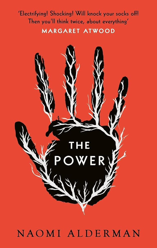The Power: WINNER OF THE 2017 BAILEYS WOMEN'S PRIZE FOR FICTION cover image