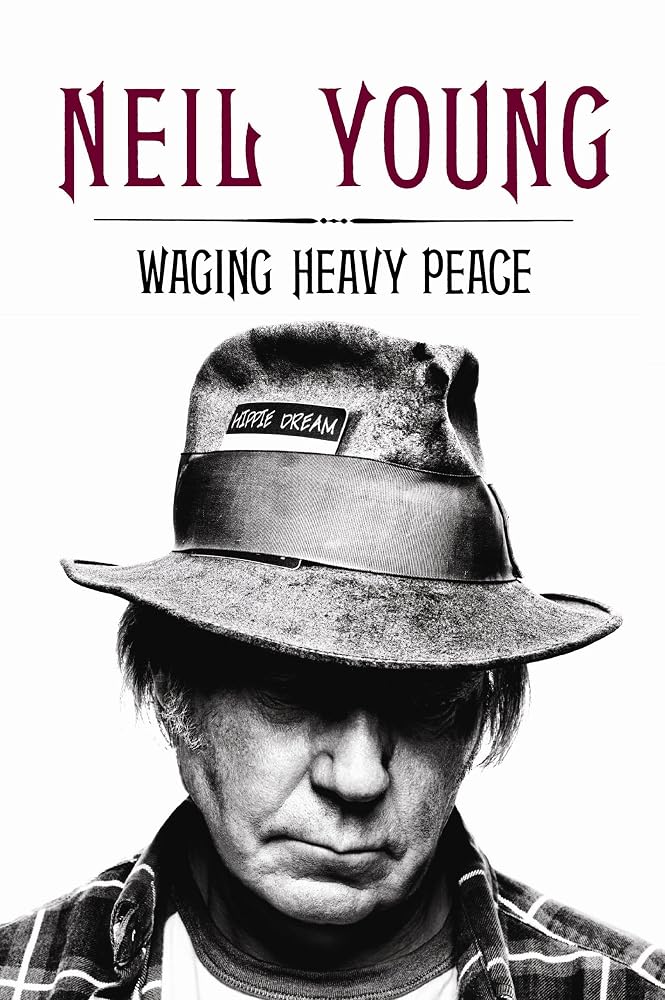 Waging Heavy Peace: A Hippie Dream cover image