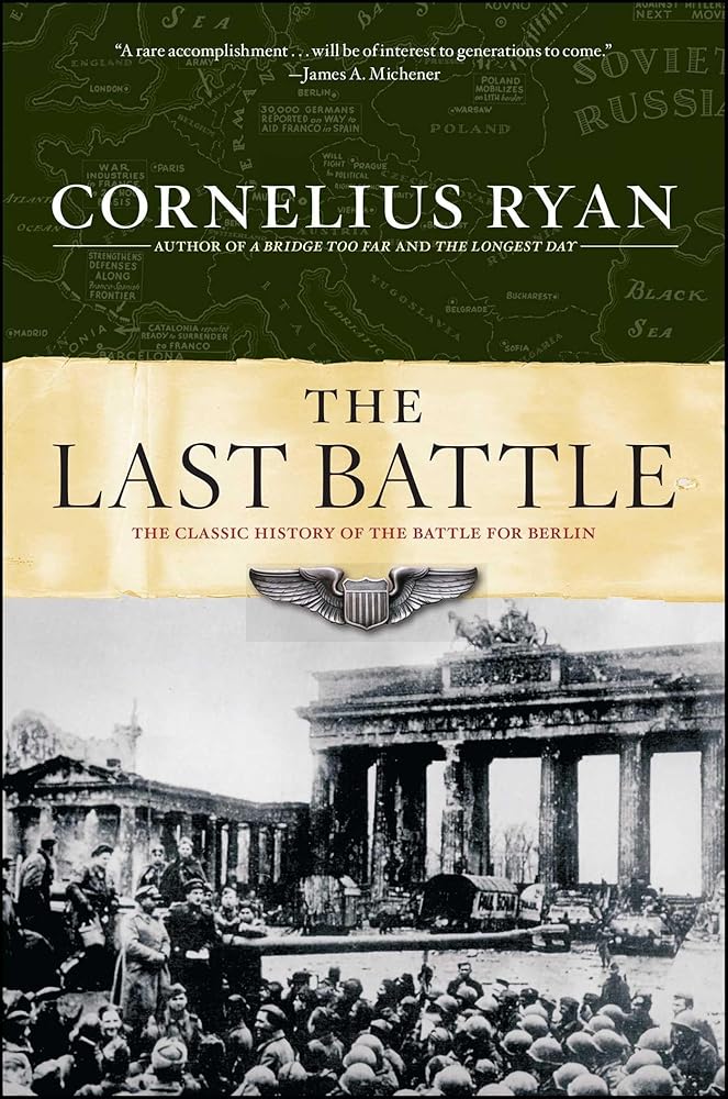 Last Battle: The Classic History of the Battle for Berlin cover image