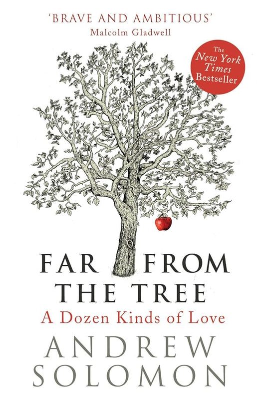 Far From The Tree A Dozen Kinds of Love cover image