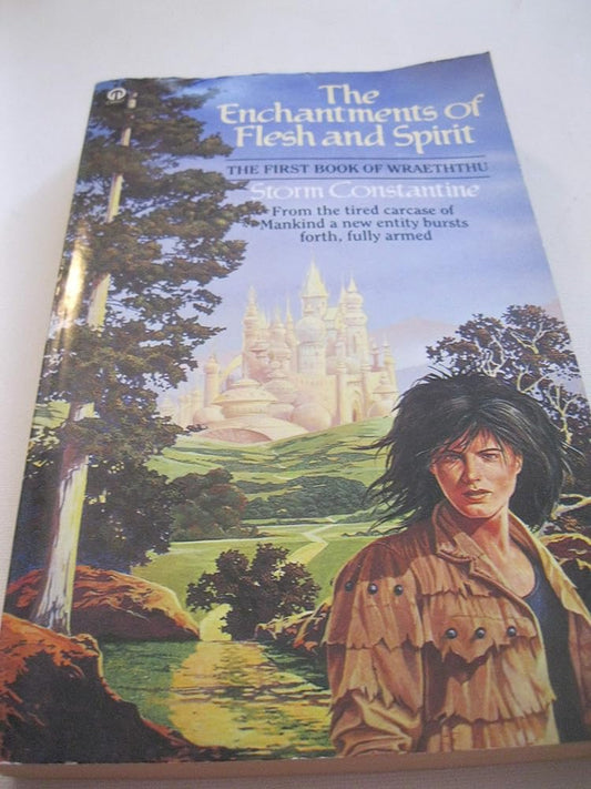The Enchantments of Flesh and Spirit - First Book of the Wraeththu cover image