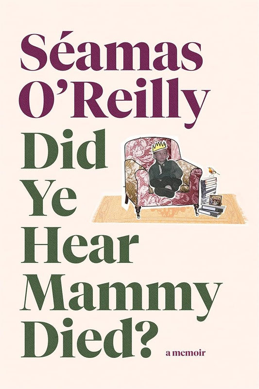 Did Ye Hear Mammy Died? EXPORT cover image