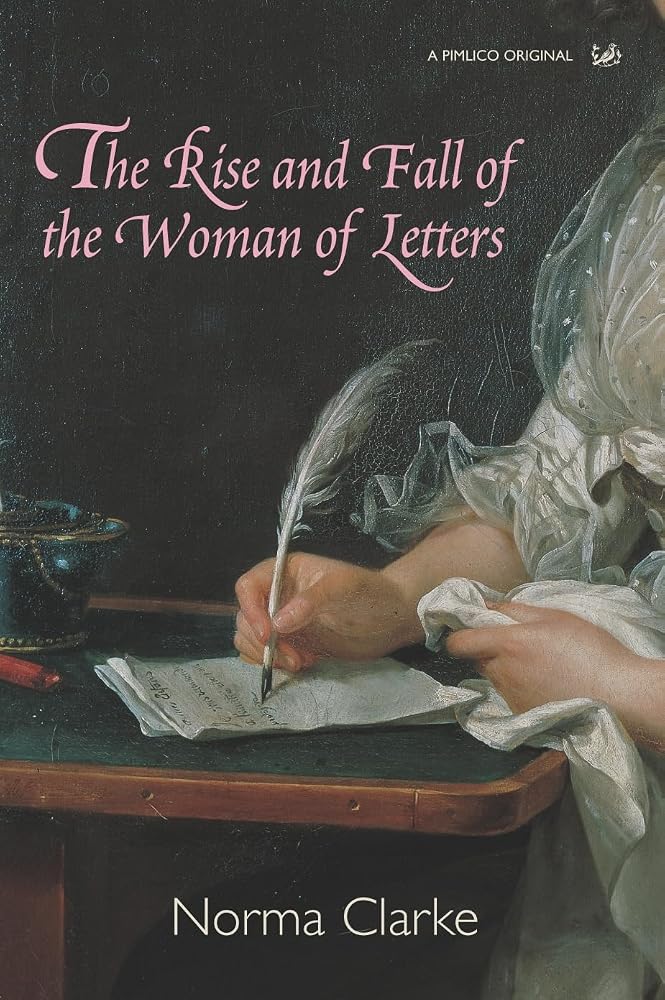 The Rise and Fall of the Woman of Letters cover image