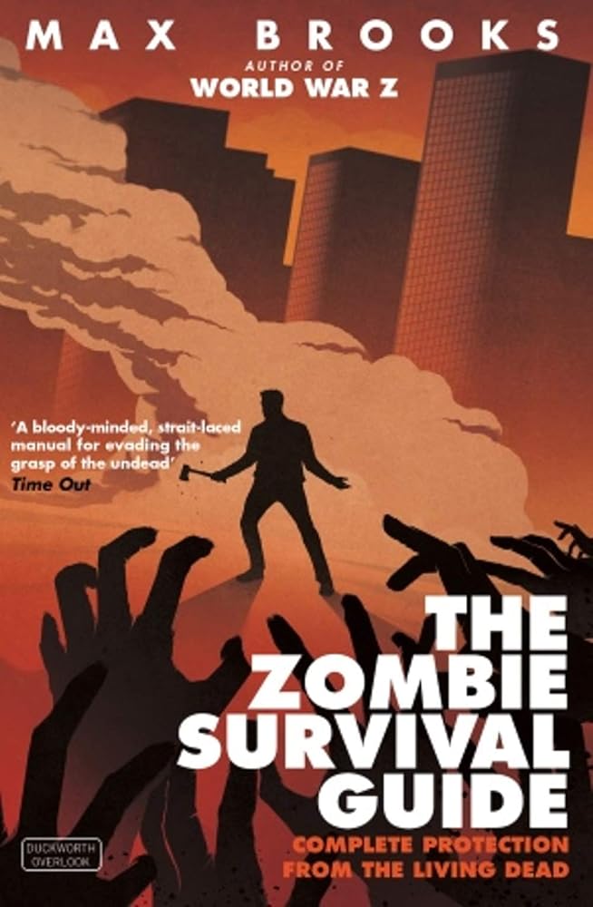 The Zombie Survival Guide : Complete Protection from the Living Dead cover image