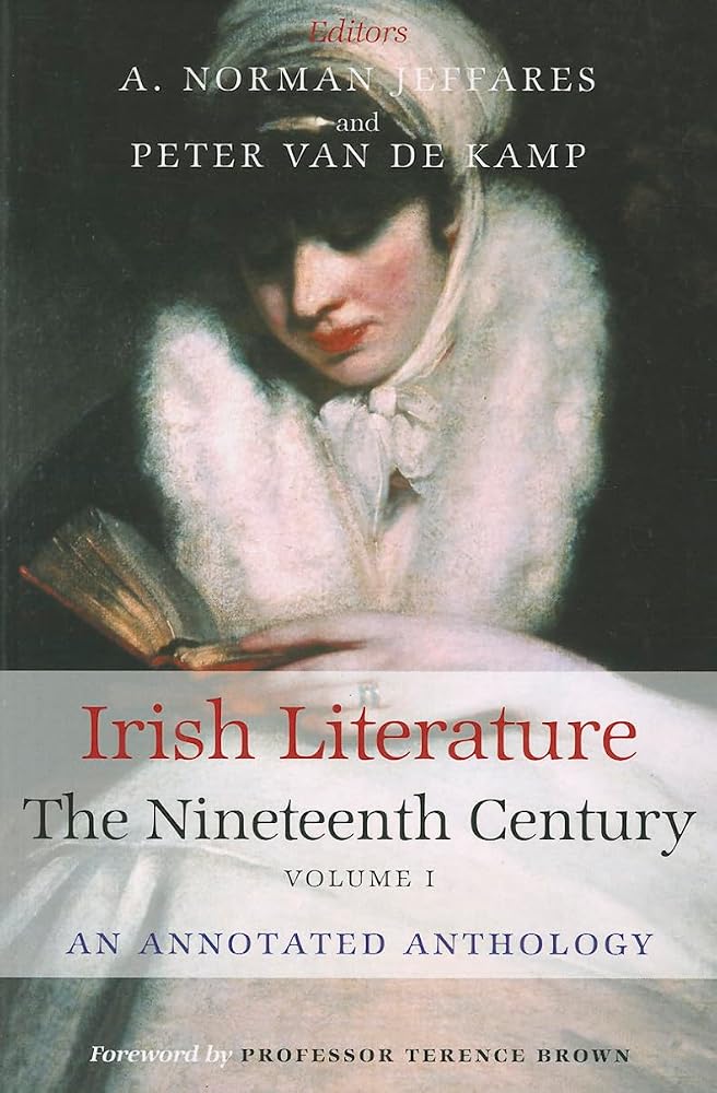 Irish Literature The Nineteenth Century Volume I: An Annotated Anthology cover image