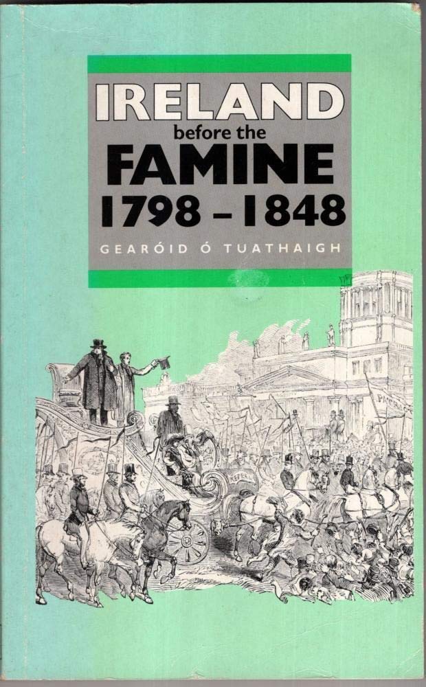 Ireland Before the Famine, 1798 1848 (The Gill History of Ireland, 9) cover image
