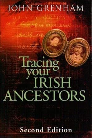 Tracing your Irish ancestors: The complete guide cover image