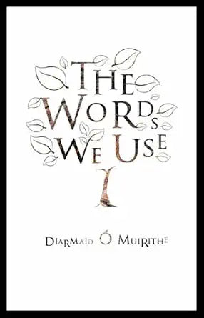 The Words We Use cover image