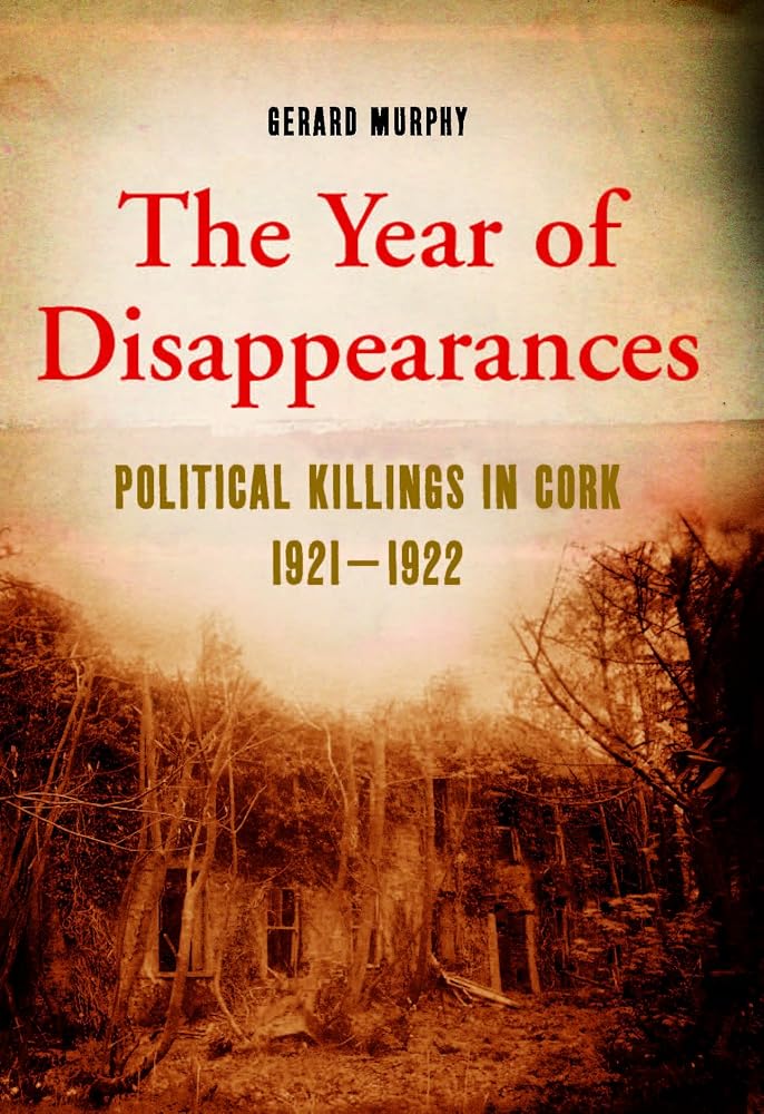 Year of Disappearances: Political Killings in Cork, 1920-1921 cover image