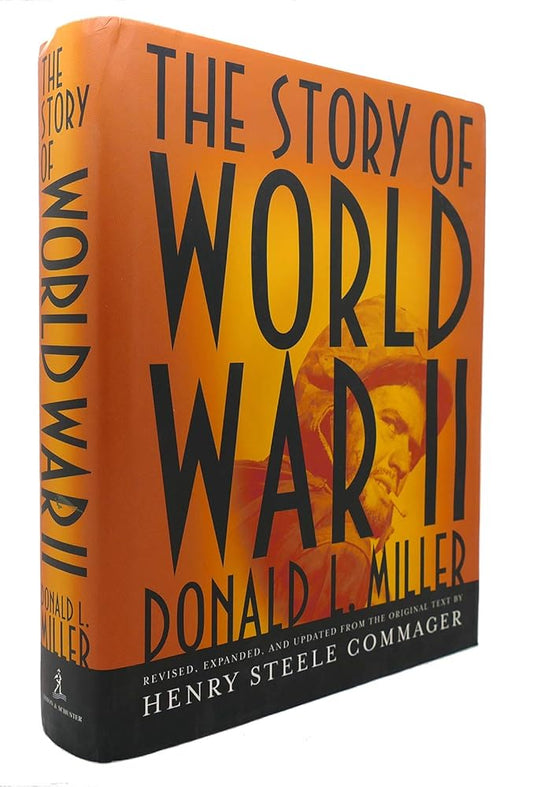 The Story of World War II: Revised, expanded, and updated from the original text by Henry Steele Commager cover image