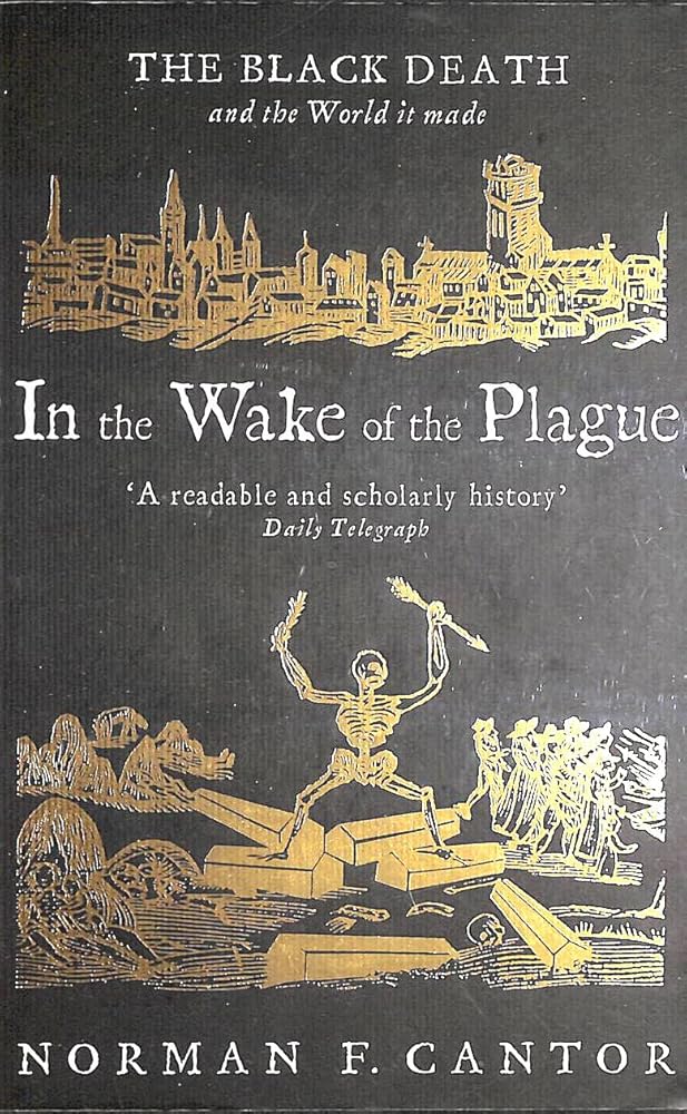 In the Wake of the Plague : The Black Death and the World It Made cover image