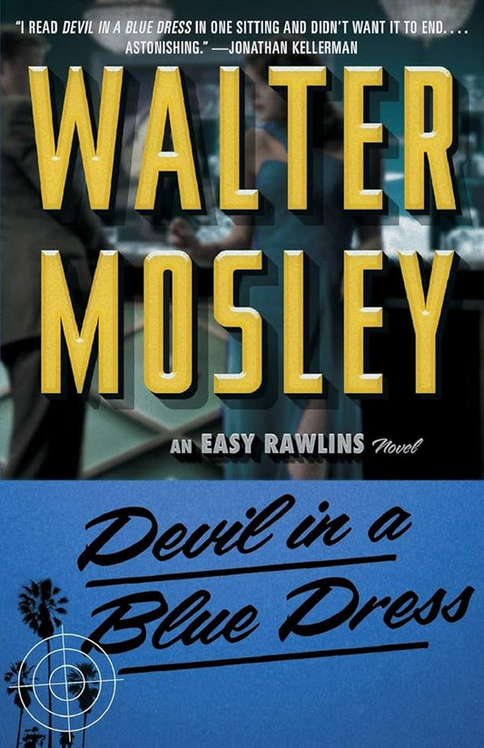 Devil in a Blue Dress (Easy Rawlins Mystery) cover image